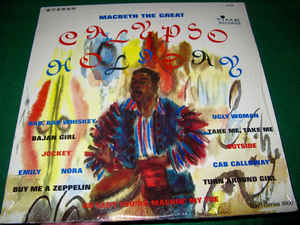 Macbeth The Great ‎ Calypso Holiday Label: Time Records (3) ‎ S/2144 Format: Vinyl, LP Country: US Released: 1963 Genre: Latin